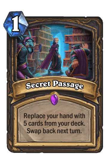 Epic · Spell · Scholomance Academy · Replace your hand with 5 cards from your deck. Swap back next turn.