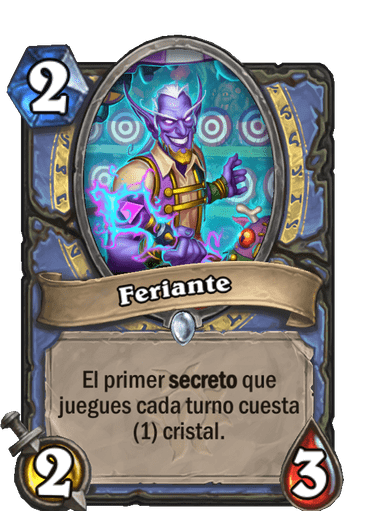 Común · Esbirro · Locura en la Feria de la Luna Negra · El primer secreto que juegues cada turno cuesta (1) cristal.