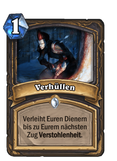 Gewöhnlich · Zauber · undefined · Verleiht Euren Dienern bis zu Eurem nächsten Zug Verstohlenheit.