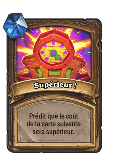 Supérieur !