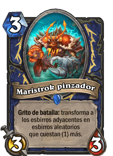 Rara · Esbirro · Cenizas de Terrallende · Grito de batalla: transforma a los esbirros adyacentes en esbirros aleatorios que cuestan (1) más.