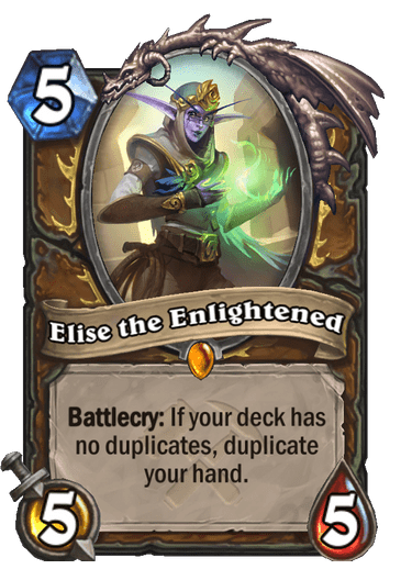 Legendary · Minion · Saviors of Uldum · Battlecry: If your deck has no duplicates, duplicate your hand.